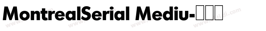 MontrealSerial Mediu字体转换